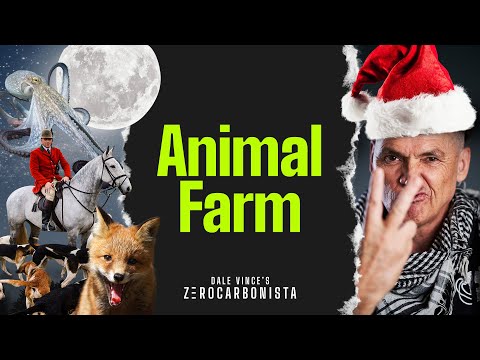 Animal Farm | Zerocarbonista Podcast S7E16