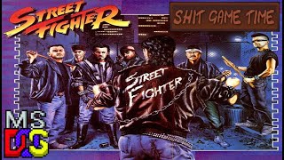 SHIT GAME TIME: Street Fighter (MS-DOS - Contains Swearing!)