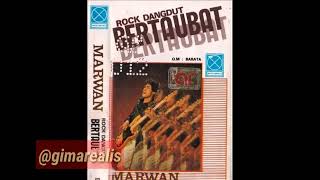 Download lagu Marwan Kaz - Bertaubat (album Rock Dangdut) mp3