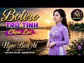 Tìm Lại Mối Tình Thơ Ngọc Bích Al Liên Khúc Bolero 2026 Siêu Phẩm Hay