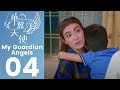 My Guardian Angels 单翼天使 Ep 4