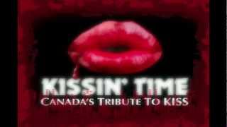 Raised Emotionally Dead [ I Was Made for Loving You] KISSIN' TIME - Canada's Tribute To KISS