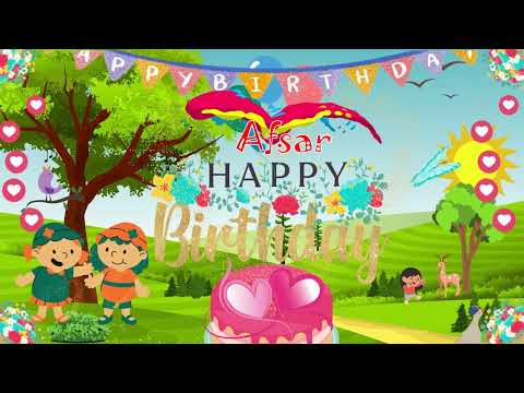 AFSAR Happy Birthday Song – Happy Birthday to You