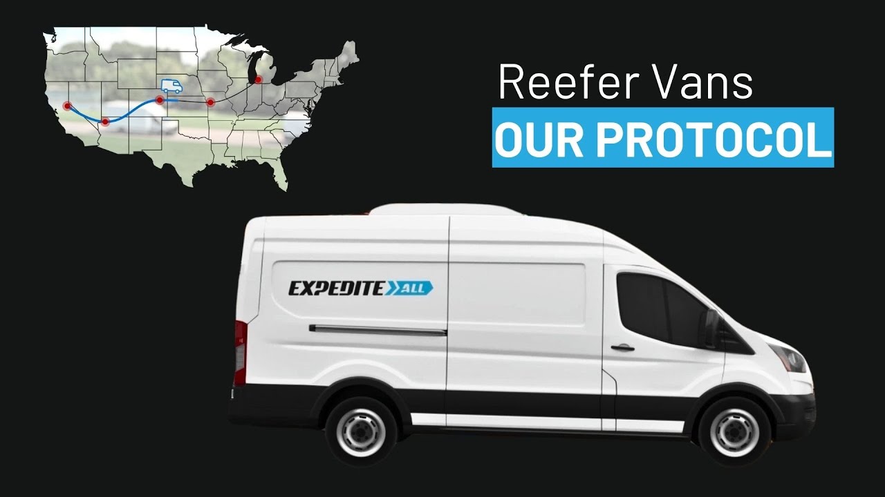 Expedite All's Reefer Vans: Our Protocol