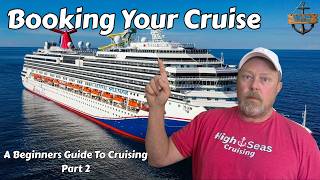 Booking Your First Cruise - A beginners Guide To Cruising