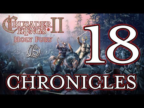 Crusader Kings 2: Holy Fury - LORESWORN CHRONICLES - 18