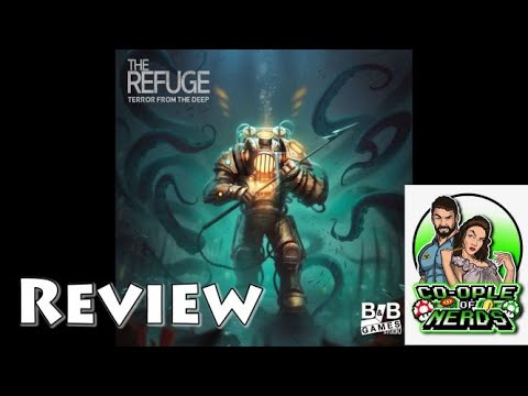 Co-ople of Nerds The Refuge: Terror from the Deep review
