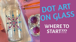 How to dot on glass