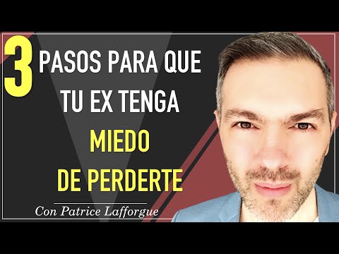 3 steps to make your ex afraid of losing you