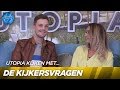 Kijkersvragen aan Jacco en Gina | UTOPIA