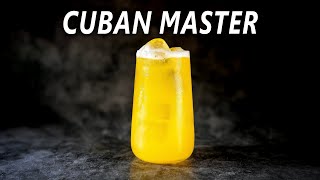 The Cuban Master: Rum + Brandy = Pure Magic