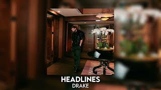 headlines - drake [sped up]