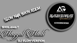 Download lagu SHOLAWAT • HAYYUL HADI • DJ SLOW VERSION ANGKLUNG STYLE mp3