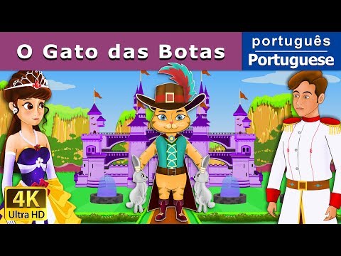 O Gato de Botas | Puss in Boots in Portuguese  | Portuguese Fairy Tales