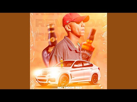 MC Higor R10 - REVOADA