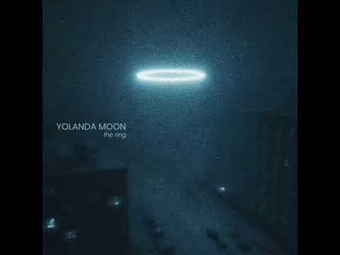 Yolanda Moon - The Ring (official audio)
