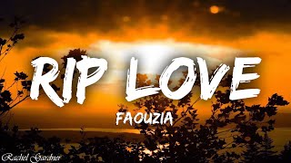 Download lagu Faouzia RIP Love....mp3