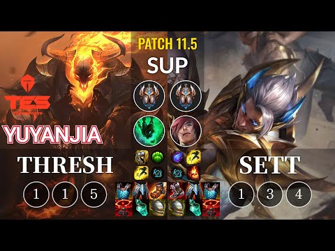 TES yuyanjia Thresh vs Sett Sup - KR Patch 11.5