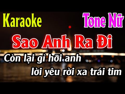 Sao Anh Ra Đi Karaoke Tone Nữ Karaoke Lâm Organ - Beat Mới