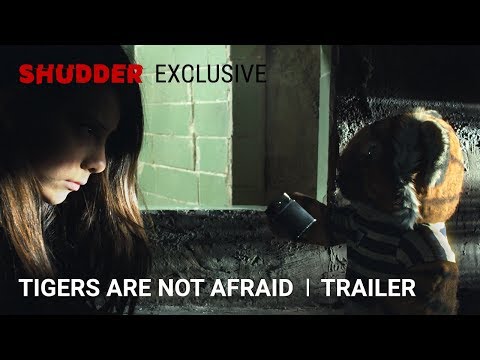 Tigers Are Not Afraid (2017) Official Trailer
