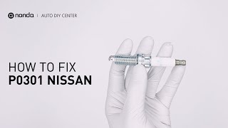 How to Fix NISSAN P0301 Engine Code in 3 Minutes [2 DIY Methods / Only $4.22]