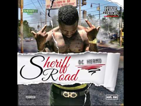 Oc Hermo - Sheriff Road Freestyle