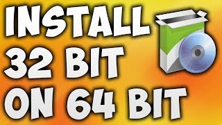 How To Install 32 Bit Software On 64 Bit OS - Run 32 Bit Program  On 64 Bit Windows 10/8/7
