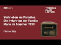 9th Thomas Mann Lecture | Florian Illies: Exiled to Paradise