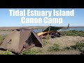 River Medway Canoe Trip - Part 2. Tidal Island Wild Camp. U-Boat Wrecks.  Burntwick Island.