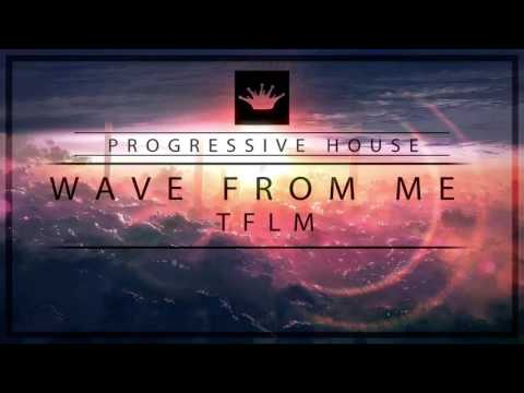 TFLM - Wave From Me
