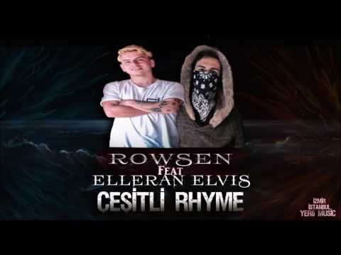 Rowsen & Elleran Elvis - Çeşitli Rhyme (2017)