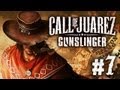 Call of Juarez: Gunslinger - Let's Play #7 - Der ...