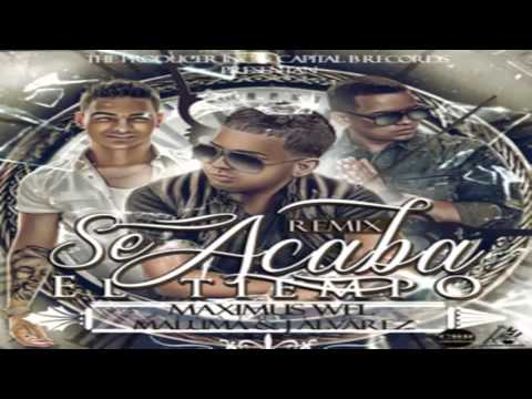 Maximus Wel Ft J Alvarez Y Maluma   Se Acaba El Tiempo Remix)   Reggaeton 2013