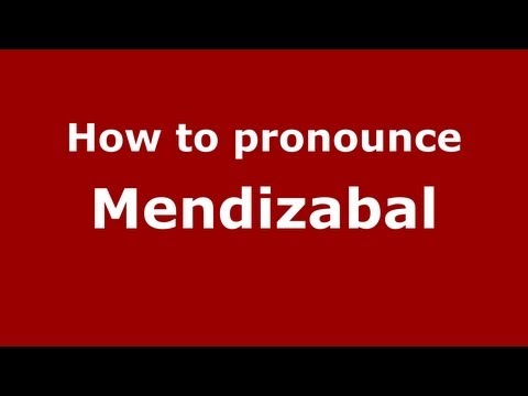 How to pronounce Mendizabal