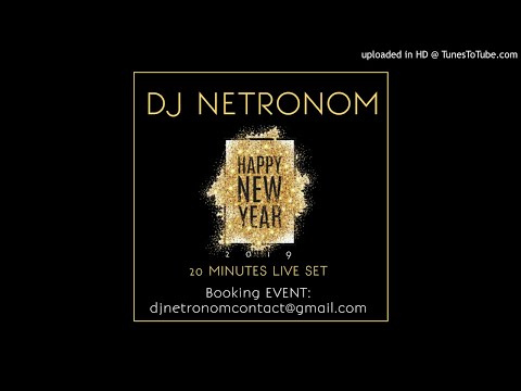 DJ Netronom - HAPPY NEW YEAR 2019 LIVE SET / YILBAŞI ÖZEL 17 MIN.