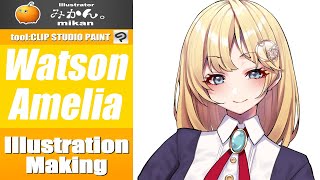 【ホロライブEN】-ワトソン・アメリア- -Watson Amelia- Illustration Making【イラストメイキング】