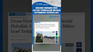 Drone Hermes 900 Militer Israel Ditembak Jatuh Hizbullah, Terjun Bebas dengan Kondisi Terbakar