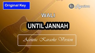 Download lagu Until Jannah - Wali | Acoustic Karaoke Cover Original Key mp3 Download lagu Until Jannah - Wali | Acoustic Karaoke Cover Original Key mp3