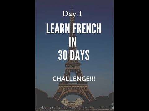 Day 1 : Learn French in 30 Days Challenge