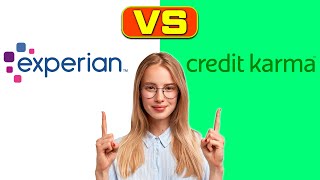 Experian vs Credit Karma - How Do They Differ? (Which Is More Accurate?)