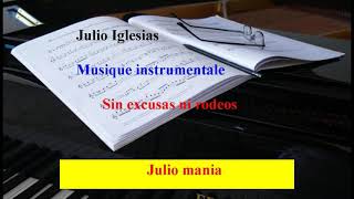 Julio Iglesias, musique intrumentale. Sin excusas ni rodeos