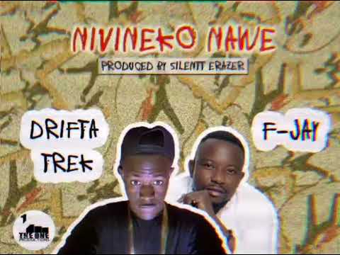Drifta Trek ft F Jay - Nivineko Nawe (Official Audio)