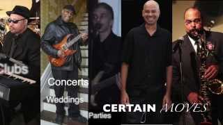 Certain Moves Band