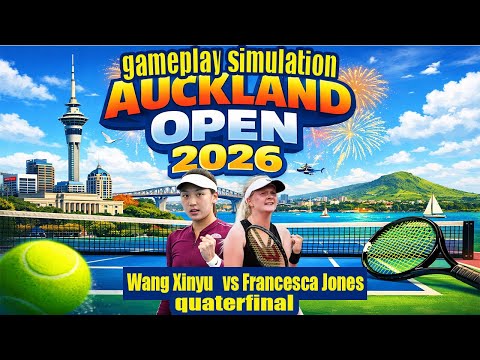 Auckland Open | Wang Xinyu   vs Francesca Jones  | [9 Jan 2026] | Gameplay Simulation Quterfinal