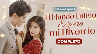 Después del divorcio, regreso como hija de millonario para vengar a exmarido bastardo y a la amante