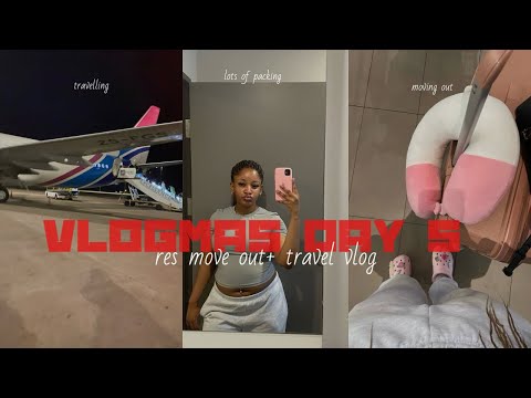 VLOGMAS DAY 5: res move out + travel vlog| South African YouTuber 