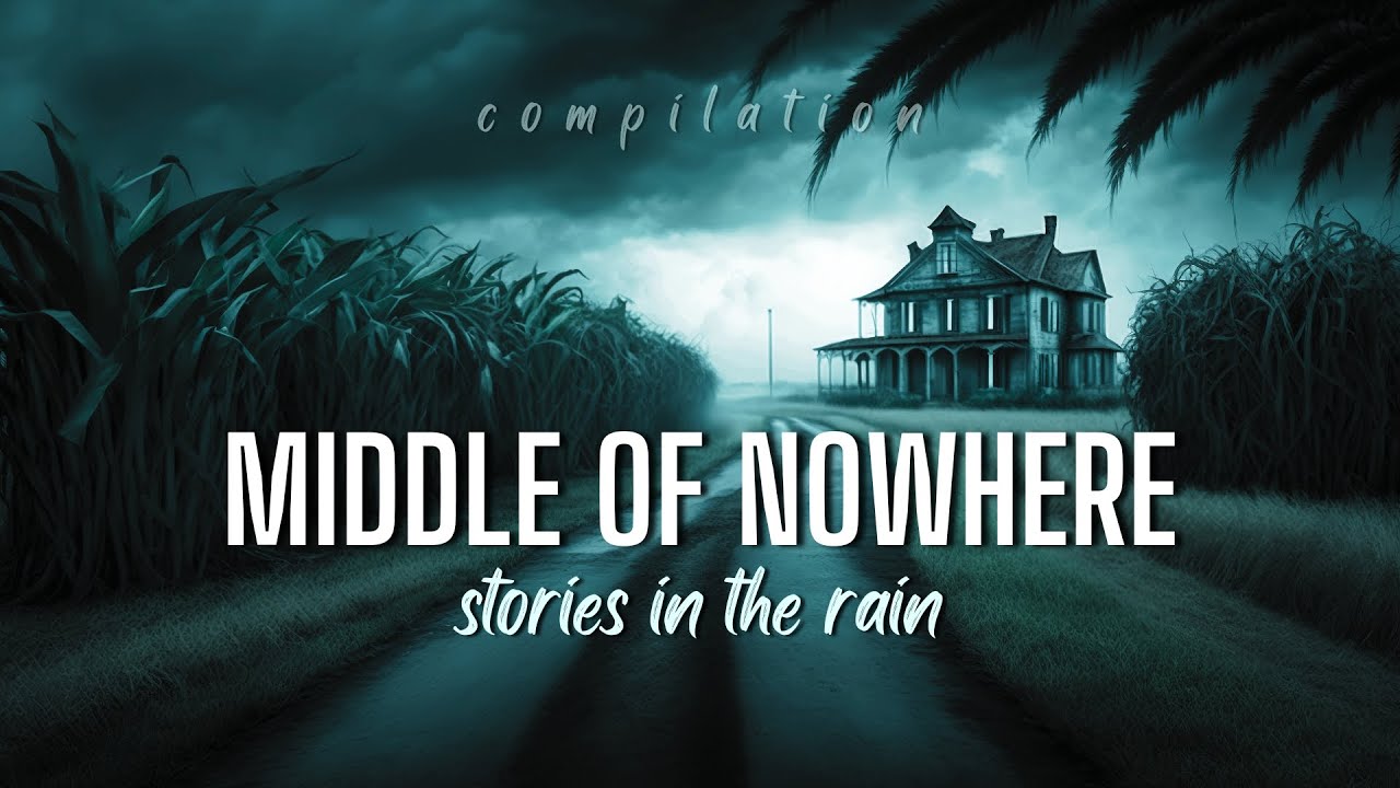 TRUE Scary Stories From the MIDDLE of NOWHERE | COMP | Scary Stories in the Rain | @RavenReads