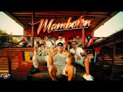 MAMBOTON - El FENIX x GONZALO NAWEL x ALEJO ISAKK x ROMAN TBL x JKO (Video oficial)