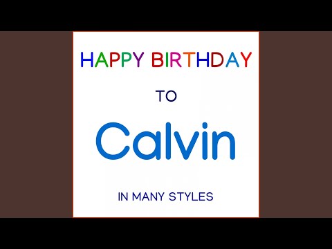 Happy Birthday To Calvin - Hip Hop