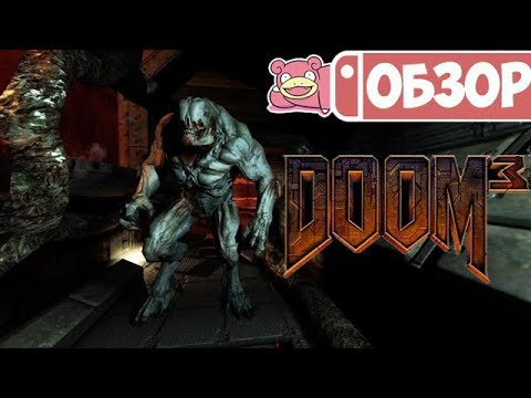Обзор Doom 3 для Nintendo Switch